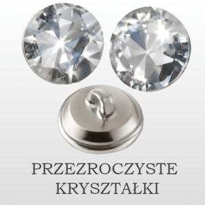 WYKOŃCZENIE PRZEZROCZYSTYMI KRYSZTAŁKAMI